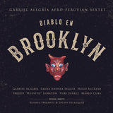 Diablo en Brooklyn - CD | Gabriel Alegria Afro-Peruvian Sextet (2017)